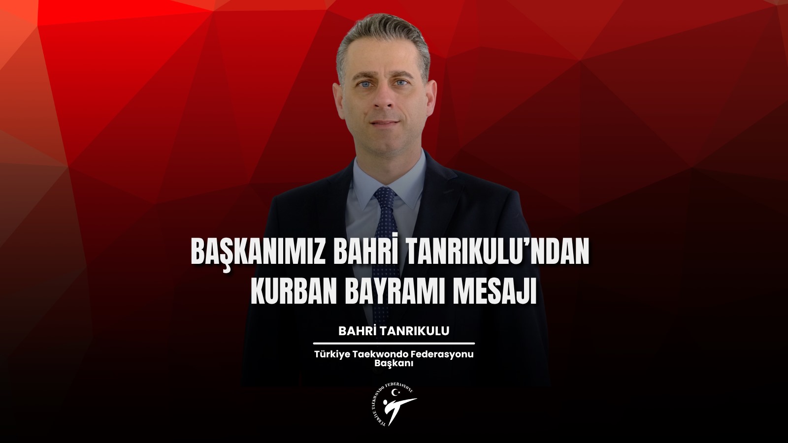 Başkanımız Bahri Tanrıkulu’ndan Kurban Bayramı Mesajı